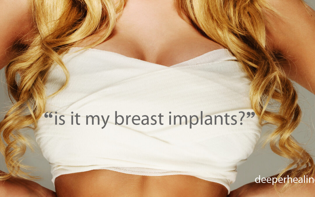 Are my Breast Implants making me sick?